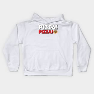 Pizza! Pizza! Kids Hoodie